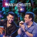 Download Marcos & Belutti - Acústico via Torrent
