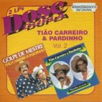 Download Tião Carreiro e Pardinho - Dose Dupla (2000) Torrent