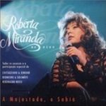 Download Roberta Miranda - 2000 - Vol. 13 - A Majestade, o Sabiá Ao Vivo via Torrent