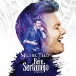 Download Michel Telo - Bem Sertanejo - O Show (2017) Torrent
