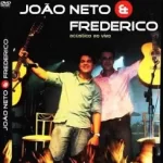 Download João Neto e Frederico - Acústico Ao Vivo 2007 via Torrent