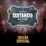 Download Sertanejo na Pista - Edição Especial (2014)