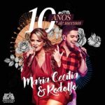 Download Maria Cecília & Rodolfo - 10 Anos de Sucessos - Ao Vivo (2017) via Torrent