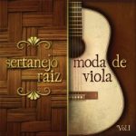 Download Sertanejo Raiz - Moda de Viola Vol.1 via Torrent