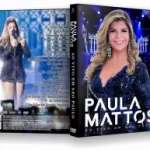 Show Paula Mattos - Ao Vivo Em São Paulo DVD-R via Torrent