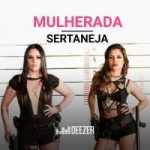 Download Mulherada Sertaneja (2017) via torrent