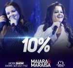 Maiara & Maraisa - 10% (Ao Vivo em Goiânia) - mais Tocada Youtube 2017