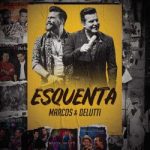 Marcos & Belutti - Esquenta M&B