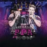 Download CD Pedro Paulo & Alex: Paredão do PPA – Ao Vivo (2018)