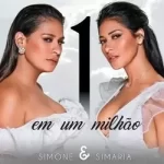 Download Simone & Simaria - Um Em Um Milhão [Single] 2018 Torrent