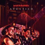 Download Israel e Rodolffo - Acústico [MP3]
