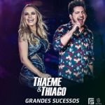 Download Thaeme e Thiago - Grandes Sucessos [MP3] via Torrent