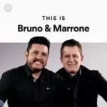 Download This Is Bruno & Marrone - Spotify - 2019 Via Torrent