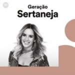 Download Geração Sertaneja on Spotify 2020 Via Torrent