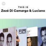 Download This Is Zezé Di Camargo & Luciano on Spotify 2020 Via Torrent