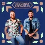 Download Esquenta Sertanejo [MP3] via Torrent