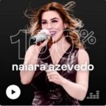 Download 100% Naiara Azevedo [Mp3] via Torrent