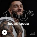 Download 100% Lucas Lucco [Mp3] via Torrent