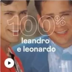 Download 100% Leandro e Leonardo [Mp3] via Torrent