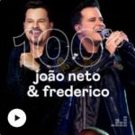 Download 100% João Neto & Frederico [Mp3] via Torrent