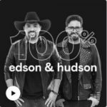 Download 100% Edson & Hudson [Mp3] via Torrent