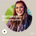 Download Carvanal da Lauana Prado (2020) [Mp3] via Torrent