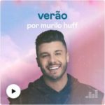 Download Verão por Murilo Huff (2021)  [Mp3] via Torrent
