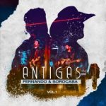 Download Antigas do Fernando & Sorocaba, Vol. 1 (2021) [Mp3] via Torrent