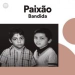 Download Paixão Bandida 10-10-2021 [Mp3] via Torrent