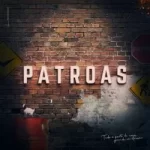 Download Patroas [Mp3] via Torrent
