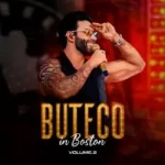 Download Buteco in Boston, Vol. 2 (Ao Vivo) (2021) [Mp3] via Torrent