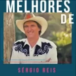 Download Sérgio Reis - As Melhores (2022) [Mp3] via Torrent
