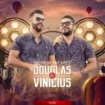 Download Douglas & Vinicius - Ao Vivo No Golf Estate (Deluxe) (2022) [Mp3] via Torrent