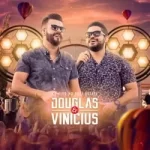 Download Douglas & Vinicius - Ao Vivo No Golf Estate (2022) [Mp3] via Torrent
