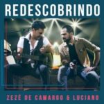 Download Zezé Di Camargo e Luciano - As Melhores (2022) [Mp3] via Torrent