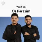 Download This Is Os Parazim (2022) [Mp3] via Torrent