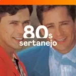 Download Sertanejo Anos 80 (2022) [Mp3] via Torrent