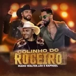 Download Colinho do Roceiro (Ao Vivo) por Mano Walter [Mp3] via Torrent