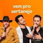 Download Vem pro Sertanejo - 25-02-2022  [Mp3] via Torrent